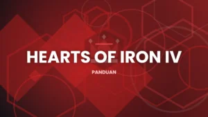 Ilustrasi artikel: Panduan Pemula Hearts of Iron IV: Langkah Pertama Memimpin Negara